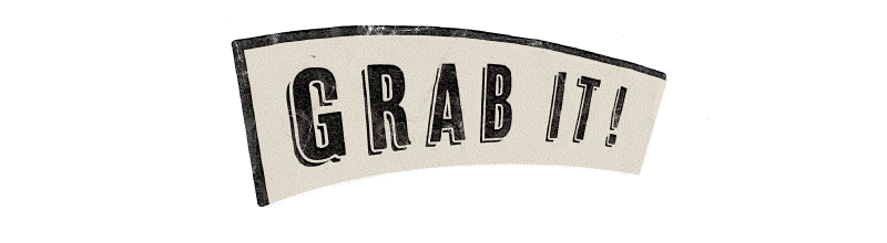 Grab it!