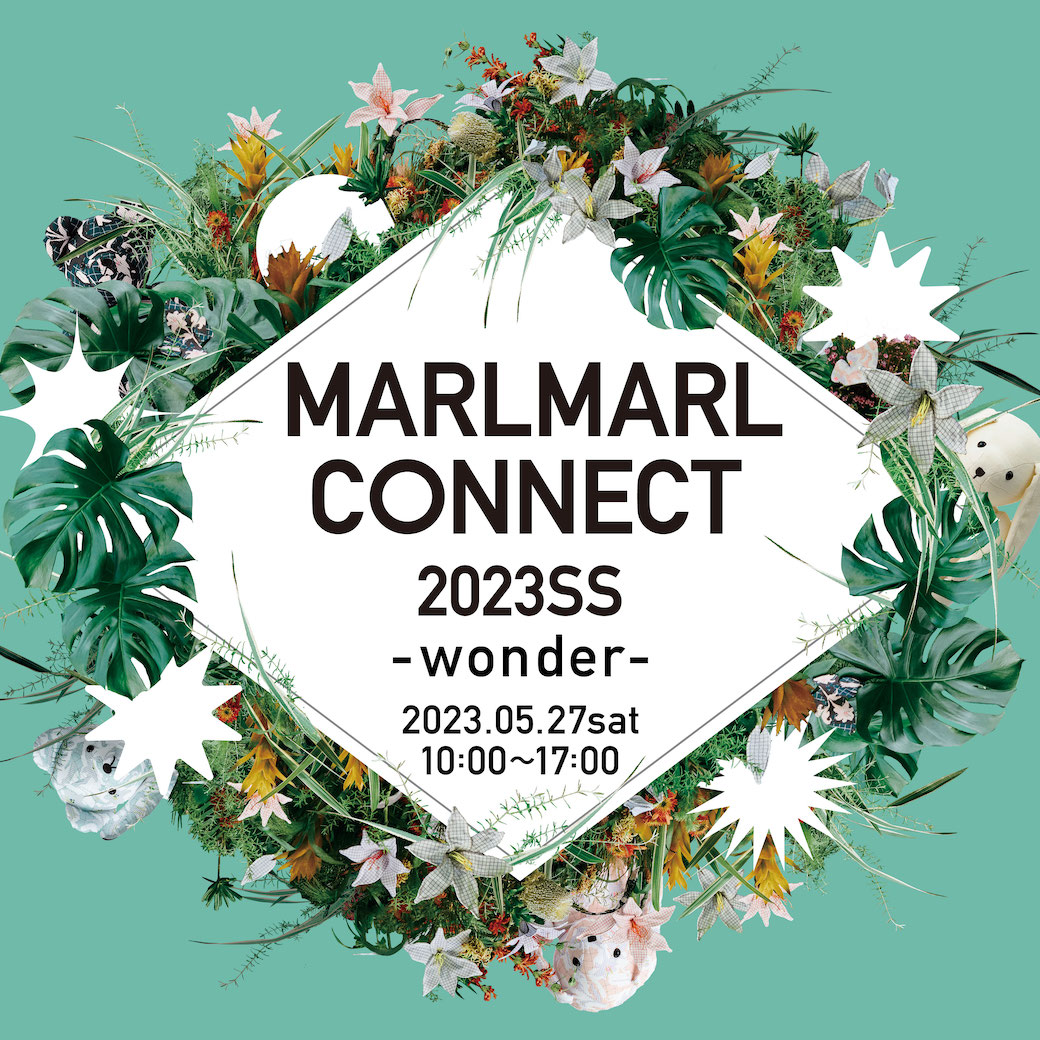 【MARLMARL CONNECT開催】wonderを届けるファミリーイベント 5.10(WED.)