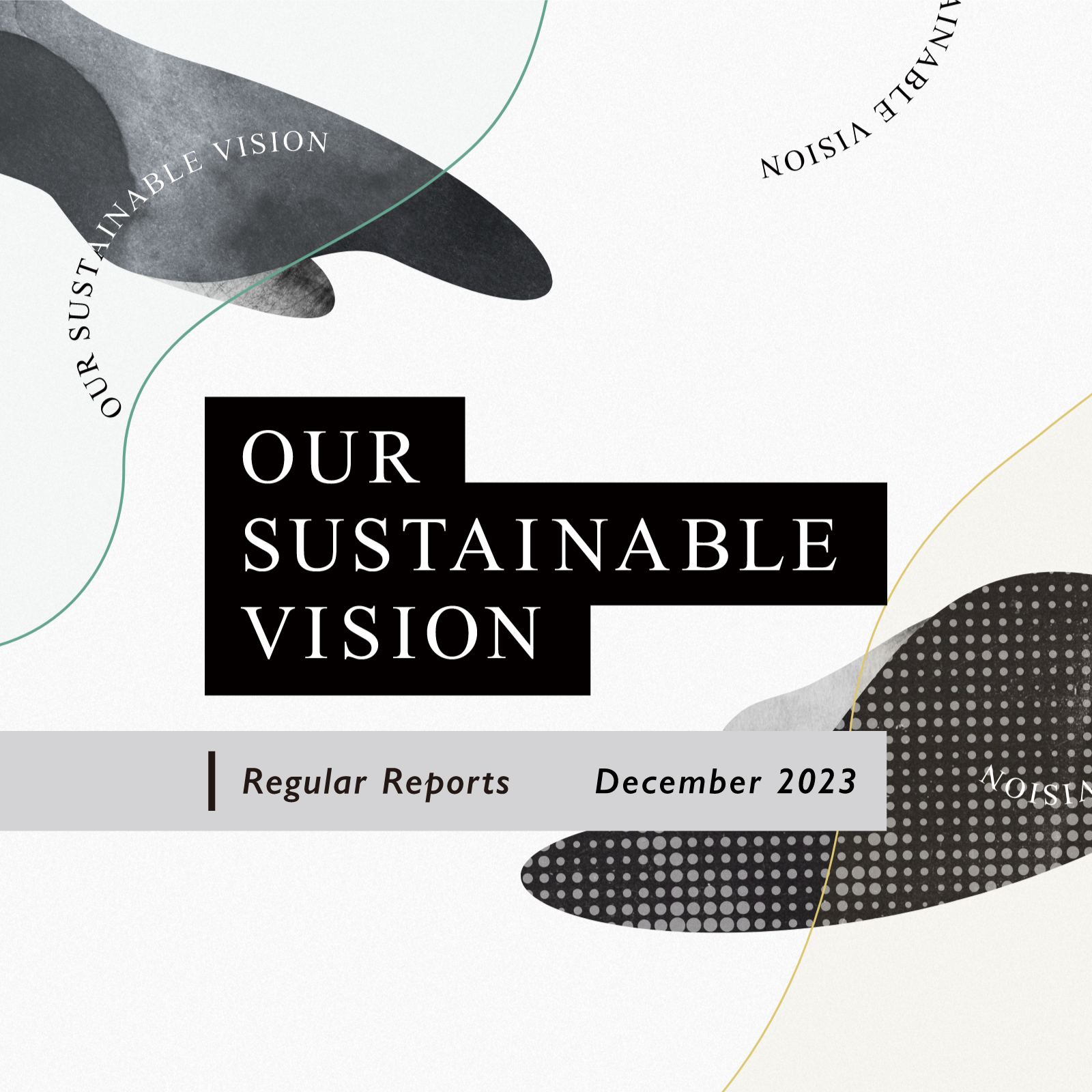 【OUR SUSTAINABLE VISION】Monthly Report_December 2023 12.26(TUE.)